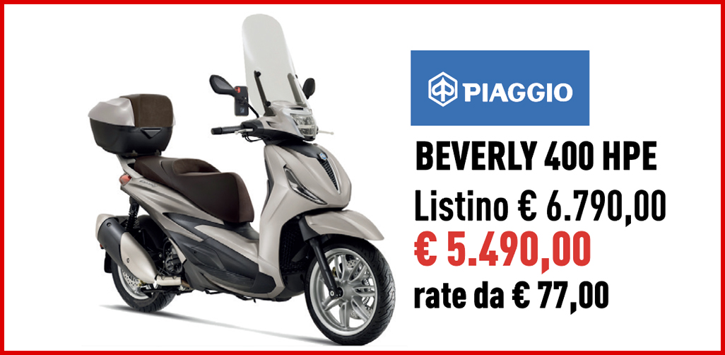 Offerta Beverly 400 HPE  concessionaria Toscana